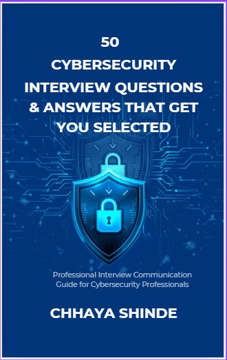 50 Cybersecurity Interview Questions And Answers That Get You Selected — E-book cover